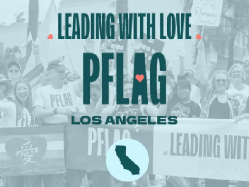PFLAG Los Angeles — Organizations in Los Angeles