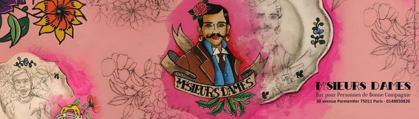 M'sieurs Dames — Bars & Clubs in Paris