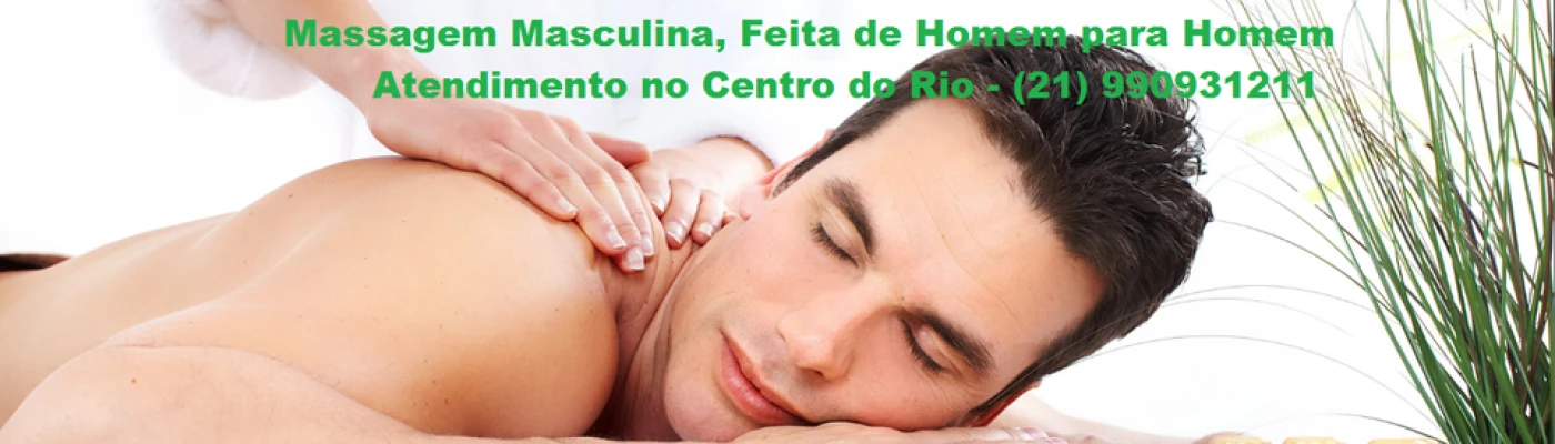 Massagem Masculina Centro RJ — Wellness in Rio de Janeiro