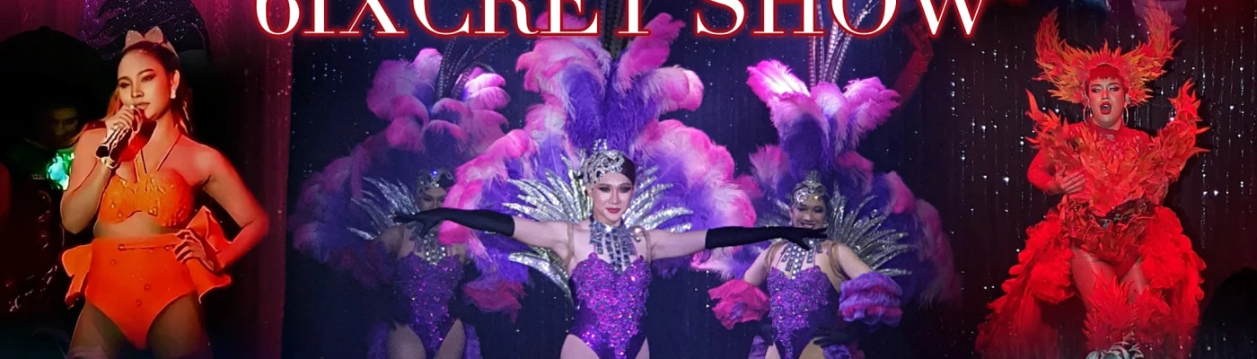 6ixcret Show — Bars & Clubs in Chiang Mai