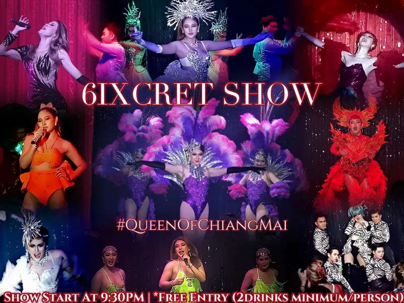 6ixcret Show — Bars & Clubs in Chiang Mai
