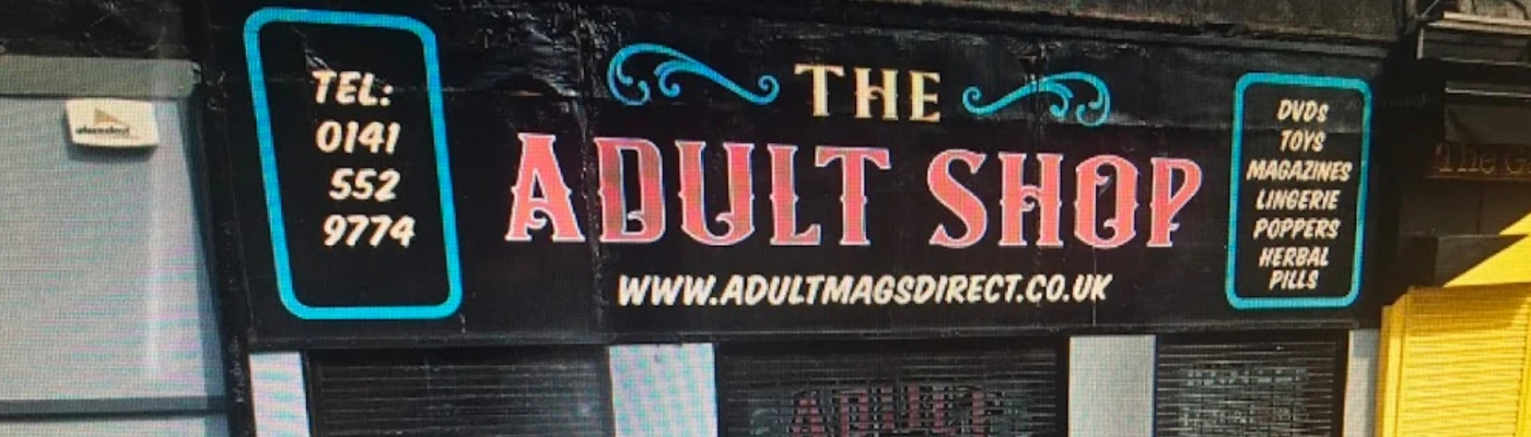 The Adult Shop — Shopping in Glasgow