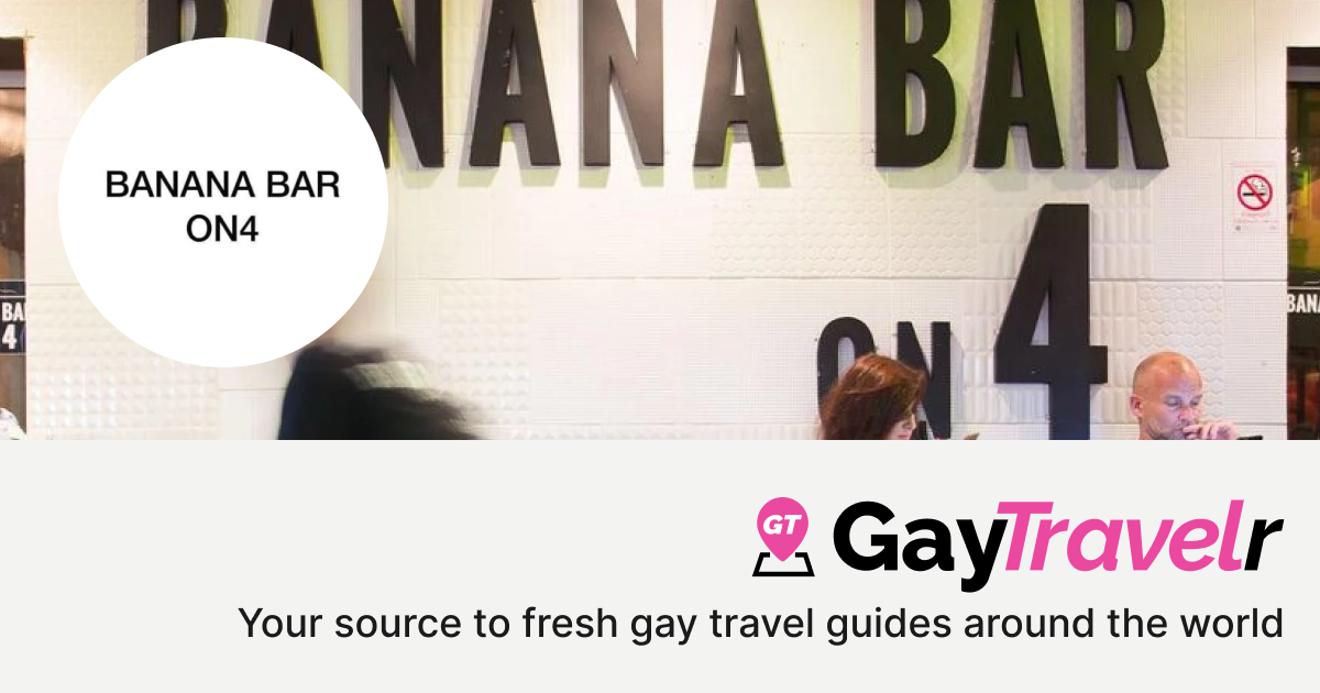 Banana Bar On 4 in Bangkok, Thailand GayTravelr