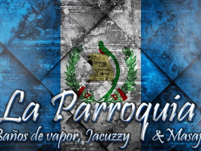 La Parroquia baños de vapor — Saunas in Guatemala City