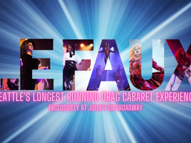 Le Faux Show — Things to do in Seattle