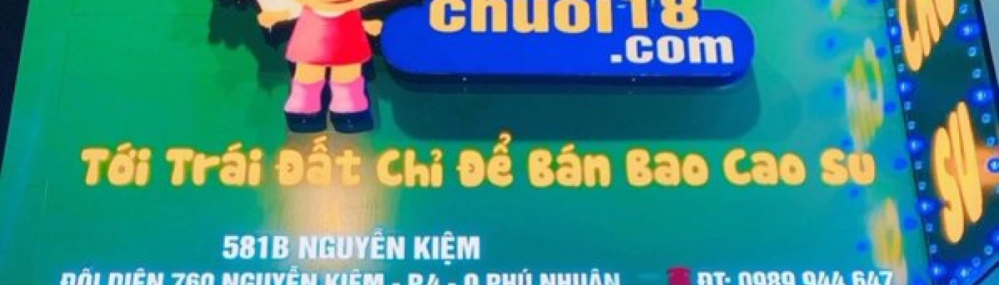 Shop Bao Cao Su Chuoi18 — Shopping in Ho Chi Minh