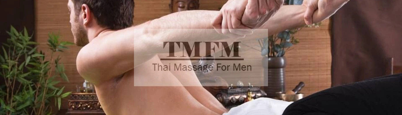 Thai Massage For Men (TMFM) — Wellness in London