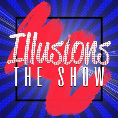 Illusions the Drag Queen Show Phoenix logo