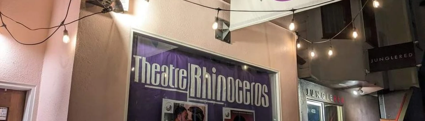 Theatre Rhinoceros — Things to do in San Francisco