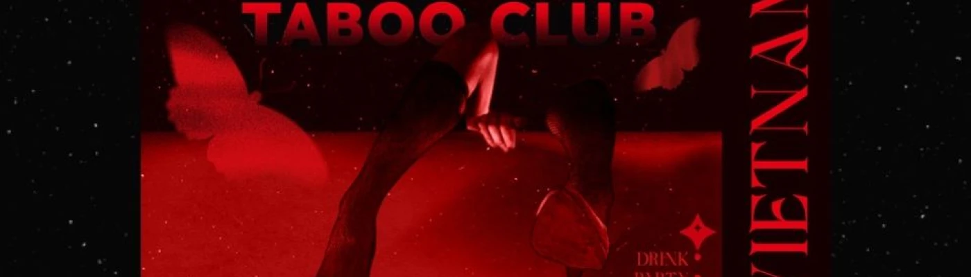 Taboo Vietnam — Bars & Clubs in Ho Chi Minh