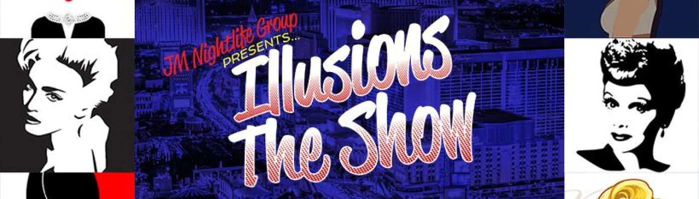 Illusions: The Drag Queen Show — Things to do in Charlotte