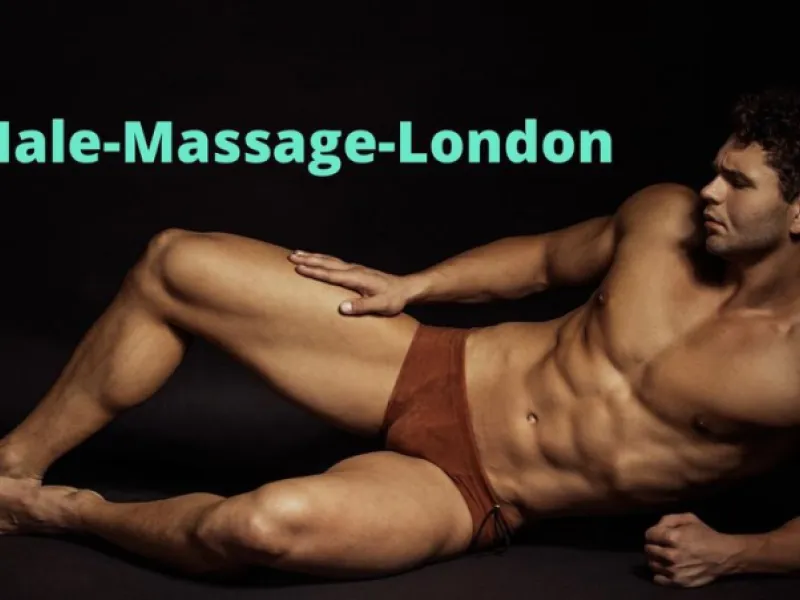 Male Massage London — Wellness in London