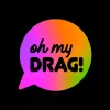 Oh My Drag! logo