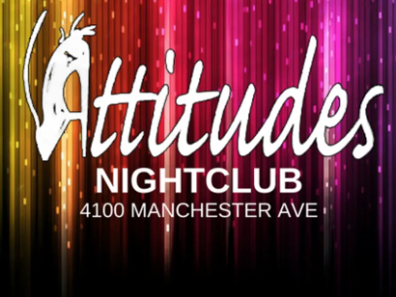 Attitudes Nightclub — Bars & Clubs in St. Louis