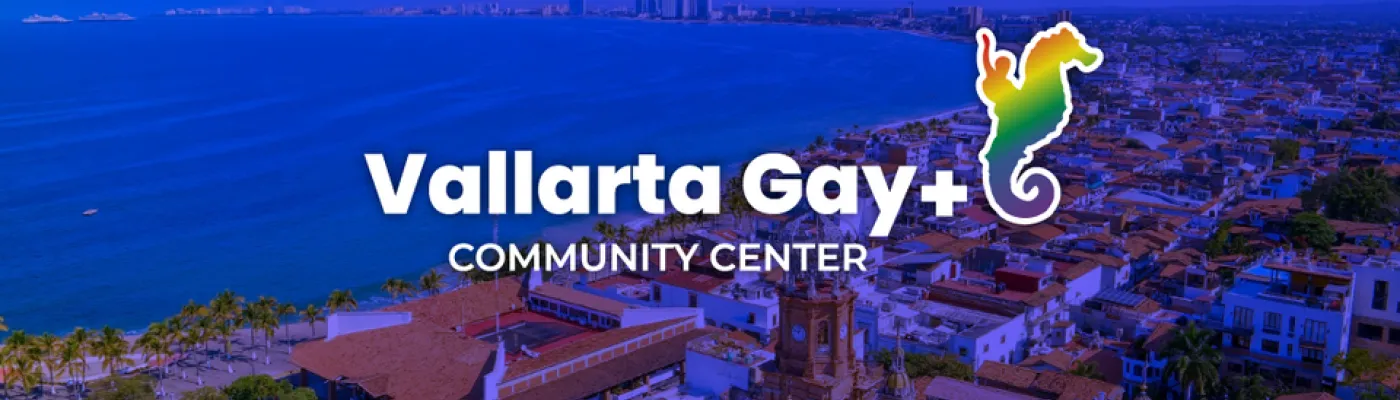Vallarta Gay Plus Community Center — Wellness in Puerto Vallarta