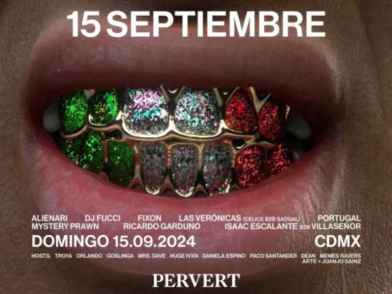 Pervert — Parties in Mexico City