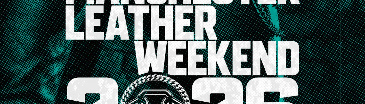 Manchester Leather Weekend 2026 in Manchester, United Kingdom