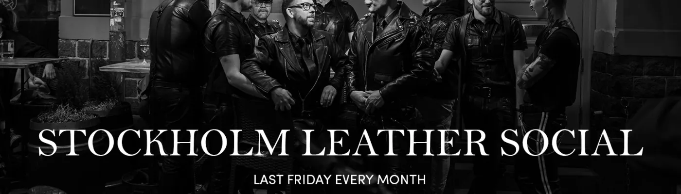Stockholm Leather Social — Black Weekend edition in Stockholm, Sweden