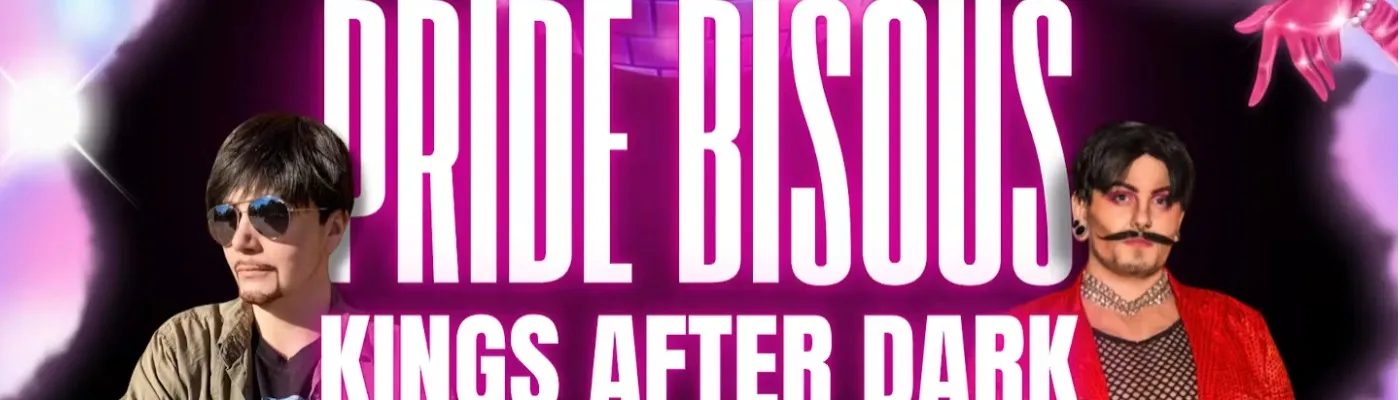 Pride Bisous: Kings After Dark – Umeå in Sweden