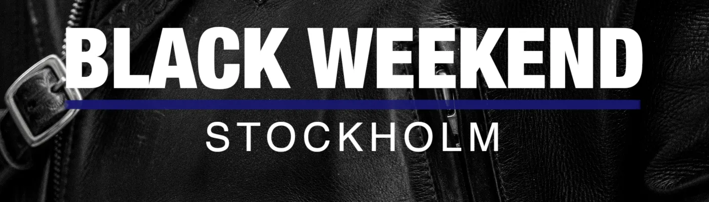 Black Weekend in Stockholm, Sweden