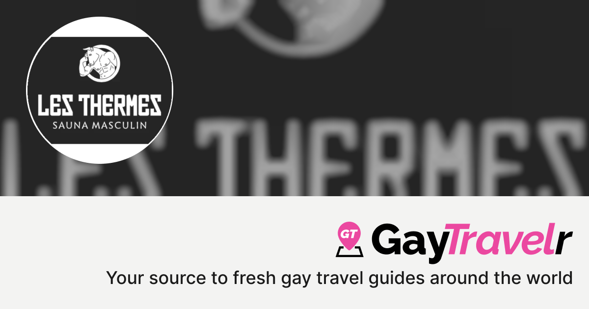 Les Thermes Sauna Gay n°1 à Marseille in Marseille, France GayTravelr