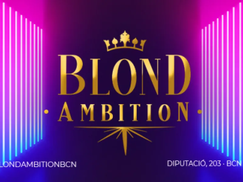Blond Ambition — Bars & Clubs in Barcelona